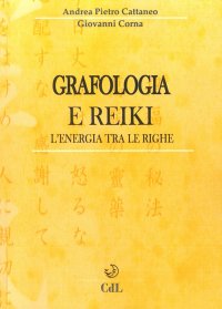 Immagine copertina libro Grafologia e reiki. L'energia tra le righe