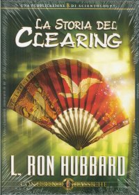 Immagine copertina libro La storia del Clearing. Audiolibro. CD Audio
