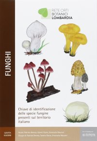 Immagine copertina libro Funghi. Chiave di identificazione delle specie fungine presenti nel territorio italiano