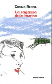 Immagine copertina libro La ragazza della littorina