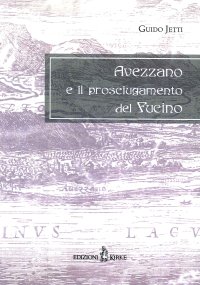 Immagine copertina libro Avezzano e il prosciugamento del Fucino