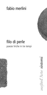Immagine copertina libro Filo di perle. Poesie liriche in tre tempi