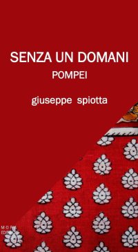 Immagine copertina libro Senza un domani. Pompei