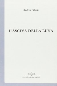Immagine copertina libro L'ascesa della luna