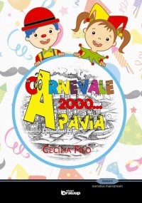 Immagine copertina libro Carnevale 2000... a Pavia
