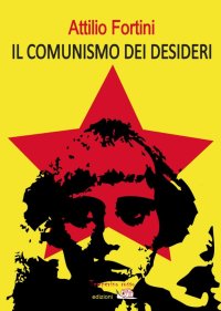Immagine copertina libro Il comunismo dei desideri