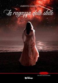 Immagine copertina libro La ragazza delle stelle