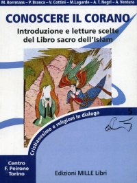 Immagine copertina libro Conoscere il Corano. Introduzione e lettere scelte del libro sacro dell'Islam