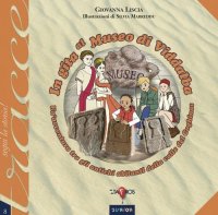 Immagine copertina libro In gita al museo di Viddalba. Un'avventura tra gli antichi abitanti della valle del Coghinas