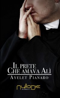 Immagine copertina libro Il prete che amava Alì