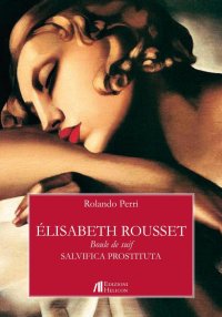 Immagine copertina libro Élisabeth Rousset. Boule de suif. Salvifica prostituta