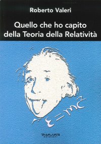 Immagine copertina libro Quello che ho capito della teoria della relatività