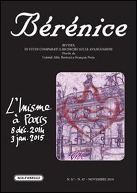 Immagine copertina libro Bérénice. L'Inisme à Paris (8 déc. 2014-3 jan. 2015). Vol. 47