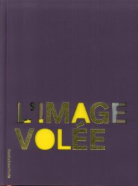 Immagine copertina libro L'image volée. Ediz. multilingue