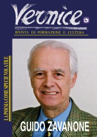 Immagine copertina libro Vernice. Rivista di formazione e cultura. Vol. 52: La poesia come specie volatile. Intervista a Guido Zavanone