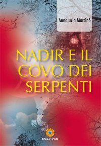 Immagine copertina libro Nadir e il covo dei serpenti