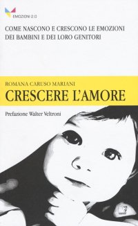 Immagine copertina libro Crescere l'amore