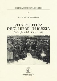 Immagine copertina libro Vita politica degli ebrei in Russia. Dalla fine del 1800 al 1930