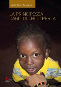 Immagine copertina libro La principessa dagli occhi di perla