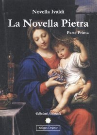 Immagine copertina libro La novella pietra. Parte prima