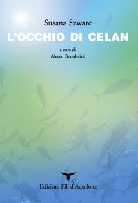 Immagine copertina libro L'occhio di Celan. Testo originale a fronte