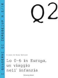 Immagine copertina libro Lo 0-6 in Europa, un viaggio nell'infanzia