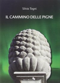 Immagine copertina libro Il cammino delle pigne