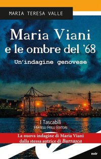 Immagine copertina libro Maria Viani e le ombre del '68. Un'indagine genovese