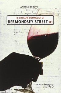 Immagine copertina libro Il giovane sommelier di Bermondsey Street