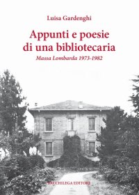 Immagine copertina libro Appunti e poesie di una bibliotecaria. Massa Lombarda 1973-1982