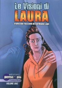 Immagine copertina libro Le visioni di Laura. Vol. 1