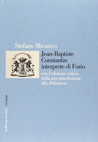 Immagine copertina libro Jean-Baptiste Constantin interprete di Fozio
