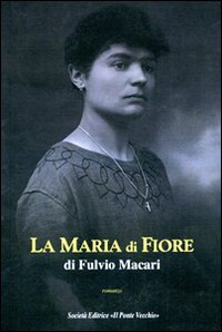Immagine copertina libro La Maria di Fiore