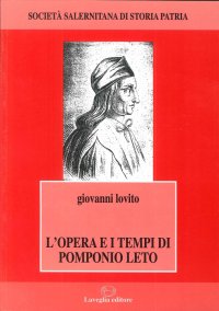 Immagine copertina libro L'Opera e i Tempi di Pomponio Leto