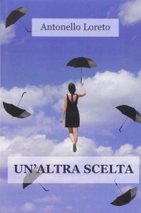 Immagine copertina libro Un'altra scelta