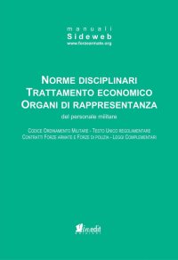Immagine copertina libro Norme disciplinari trattamento economico organi di rappresentanza del personale militare