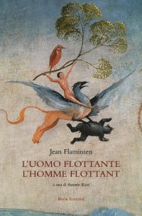 Immagine copertina libro L'uomo flottante. Testo francese a fronte