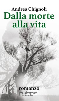 Immagine copertina libro Dalla morte alla vita