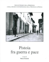 Immagine copertina libro Pistoia fra guerra e pace