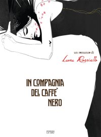Immagine copertina libro In compagnia del caffè nero