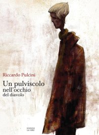 Immagine copertina libro Un pulviscolo nell'occhio del diavolo