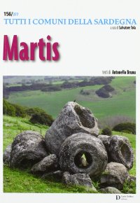 Immagine copertina libro Martis. Tutti i comuni della Sardegna