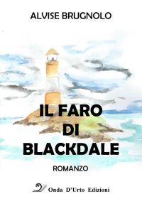 Immagine copertina libro Il faro di Blackdale