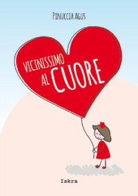 Immagine copertina libro Vicinissimo al cuore