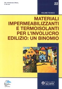 Immagine copertina libro Materiali impermeabilizzanti e termoisolanti per l'involucro edilizio: un binomio