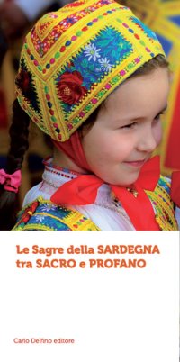 Immagine copertina libro Sagre della Sardegna. Ediz. inglese