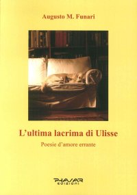 Immagine copertina libro L'ultima lacrima di Ulisse. Poesie d'amore errante