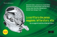Immagine copertina libro La scrittura che pensa. Saggismo, letteratura, vita