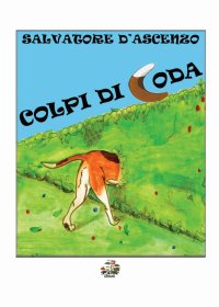 Immagine copertina libro Colpi di coda