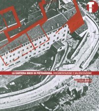 Immagine copertina libro La Cartiera Bocci di Pietrabuona. Documentazione e valorizzazione